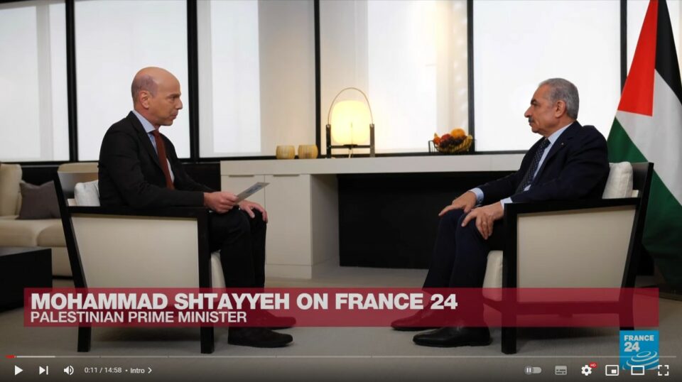 FRANCE 24 spoke to the Prime Minister of the Palestinian Authority (PA) Mohammad Shtayyeh in Brussels